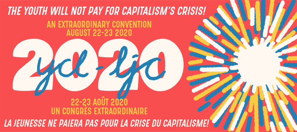 Congrès extraordinaire de la YCL-LJC : la jeunesse ne paiera pas pour la crise du capitalisme!