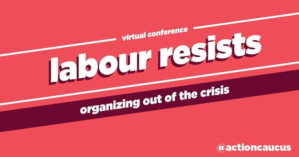 A pink banner that says "Labour Resists: Organizing Out of the Crisis" and @ActionCaucus